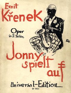 Ernst Krenek, Jonny spielt auf, Umschlagseite der Erstausgabe des Klavierauszuges. Lizenz: PD-Art. Quelle: Wikipedia
