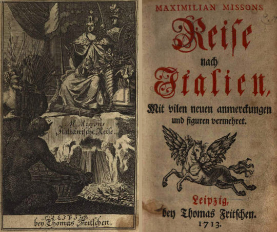 Maximilian Missons Reise nach Italien, 1713. Quelle: Bayerische Staatsbibliothek digital, Lizenz: NoC-NC 1.0